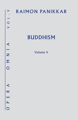 Buddhism - Panikkar, Raimon, and Carrara Pavan, Milena