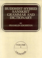 Buddhist Hybrid Sanskrit Grammar and Dictionary