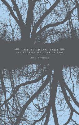Budding Tree - Kitahara, Aiko, and MacDonald, Ian (Translated by)