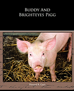 Buddy And Brighteyes Pigg