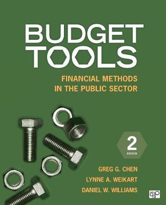 Budget Tools: Financial Methods in the Public Sector - Chen, Greg G, and Weikart, Lynne A, and Williams, Daniel W