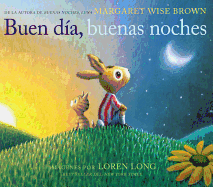 Buen D?a, Buenas Noches: Good Day, Good Night (Spanish Edition)