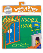 Buenas Noches, Luna Libro y CD: Goodnight Moon Book And CD (Spanish Edition)