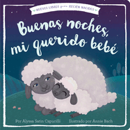 Buenas Noches, Mi Querido Beb?