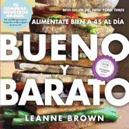 Bueno y Barato: Alimentate Bien a $4 Al Dia