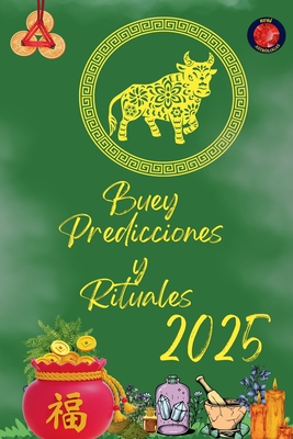 Buey Predicciones y Rituales 2025 - Rubi, Alina