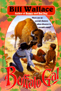 Buffalo Gal - Wallace, Bill