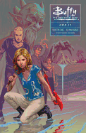 Buffy Season Ten Volume 6: Own It
