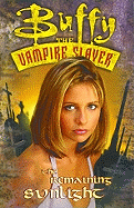 Buffy the Vampire Slayer: The Remaining Sunlight