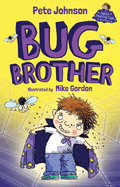 Bug brother