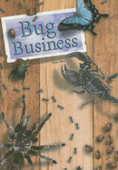 Bug Business - Weil, Ann