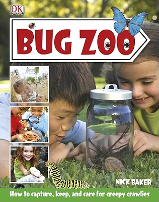 Bug Zoo - Baker, Nick