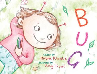 Bug - Koontz, Robin Michal