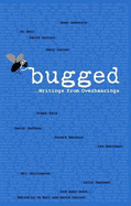 Bugged... Writings from Overhearings