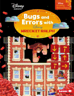 Bugs and Errors with Wreck-It Ralph