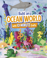 Build an Ocean World with 10-Minute Crafts