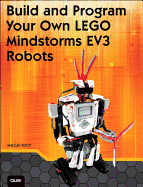 Build and Program Your Own LEGO Mindstorms EV3 Robots