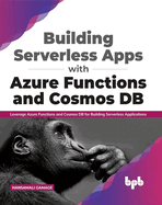 Build Azure Functions and Integrate Them with Azure Cosmos DB Data Models