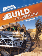 Build, Dig, Demolish