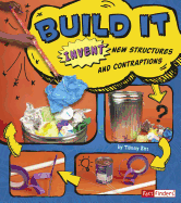 Build It: Invent New Structures and Contraptions