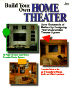 Build Your Own Home Theater