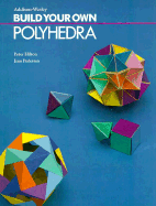 Build Your Own Polyhedra