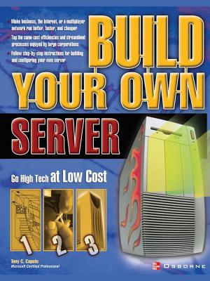 Build Your Own Server - Caputo, Tony C (Conductor)