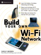 Build Your Own Wi-Fi Network