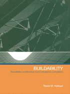 Buildability: Successful Construction from Concept to Completion