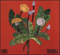 Building a Beginning - Jamie Lidell