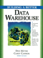 Building a Better Data Warehouse