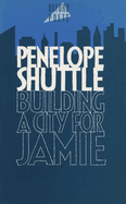 Building a City for Jamie