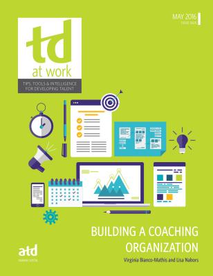 Building a Coaching Organization - Bianco-Mathis, Virginia, and Nabors, Lisa
