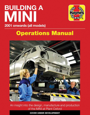 Building A Mini Operations Manual: 2001 onwards (all models) - Randall, Chris