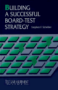 Building a Successful Board-Test Strategy