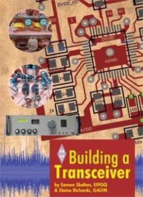 Building a Transceiver - Skelton, Eamon