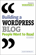 Building a Wordpress Blog People Want to Read