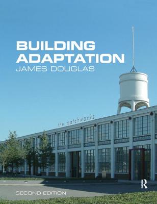Building Adaptation - Douglas, James