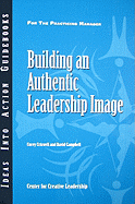 Building an Authentic Leadership Image