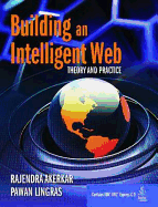 Building an Intelligent Web: Theory and Practice