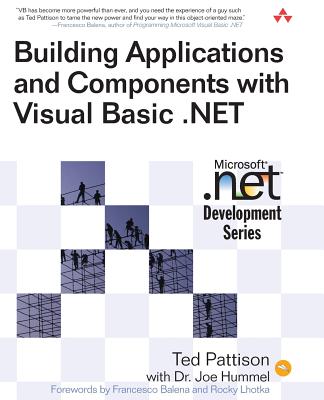 Building Applications and Components with Visual Basic .Net - Pattison, Ted, and Hummel, Joe, Dr.