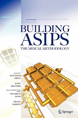 Building ASIPs: The Mescal Methodology - Gries, Matthias, and Keutzer, Kurt
