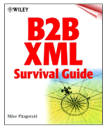 Building B2B Applications with XML: A Resource Guide