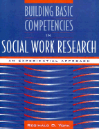 Building Basic Competencies in Social Work Research: An Experimental Approach
