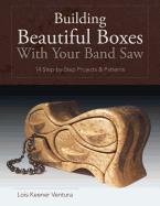 Building Beautiful Boxes with Your Band Saw