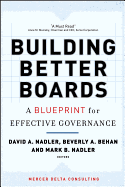 Building Better Boards: A Blueprint for Effective Governance