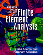 Building Better Products with Finite Element Analysis