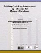 Building Code Requirements and Specification for Masonry Structures