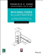 Building Codes Illustrated: A Guide to Understanding the 2018 International Building Code
