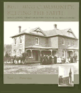 Building Community, Keeping the Faith